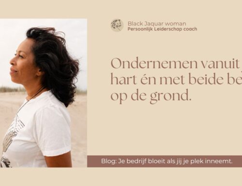 Ondernemen vanuit je hart en met beide benen op de grond.